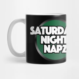 Saturday Night Napzok! Mug